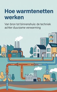 Hoe warmtenetten werken