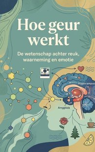 Hoe geur werkt