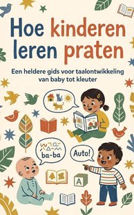 Hoe kinderen leren praten