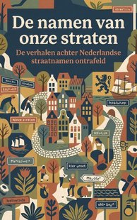 De namen van onze straten