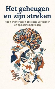 Het geheugen en zijn streken