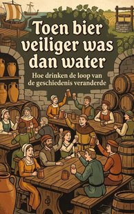 Toen bier veiliger was dan water