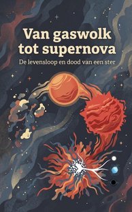 Van gaswolk tot supernova
