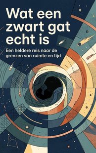 Wat een zwart gat echt is