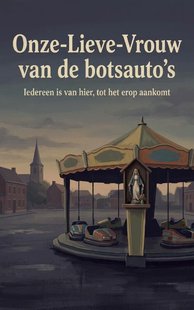 Onze-Lieve-Vrouw van de botsauto's