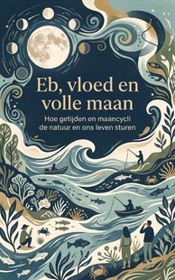 Eb, vloed en volle maan