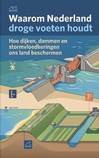 Waarom Nederland droge voeten houdt
