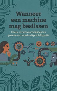 Wanneer een machine mag beslissen