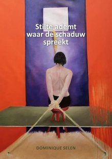 Stilte ademt waar schaduwen spreken