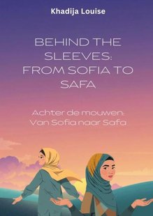 Behind the Sleeves: From Sofia to Safa /
