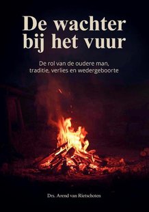 De wachter bij het vuur
