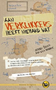 Aan verklikkers heeft niemand wat
