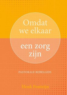 Omdat we elkaar een zorg zijn
