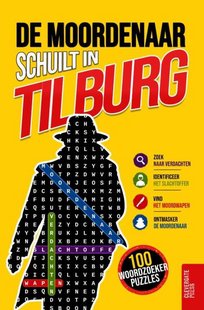 De moordenaar schuilt in Tilburg