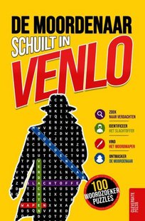 De moordenaar schuilt in Venlo