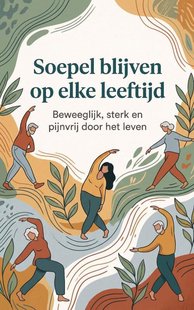 Soepel blijven op elke leeftijd