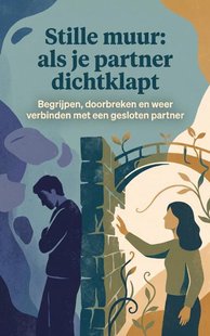 Stille muur: als je partner dichtklapt