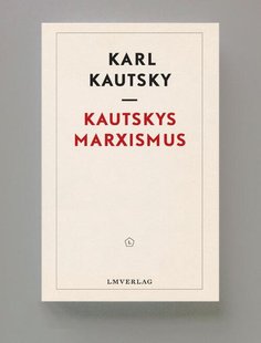 Kautskys Marxismus