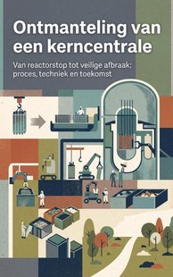 Ontmanteling van een kerncentrale
