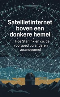 Satellietinternet boven een donkere hemel