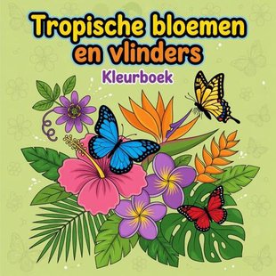 Tropische bloemen en vlinders