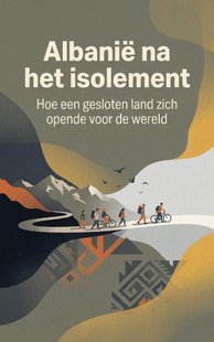 Albanië na het isolement