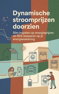 Dynamische stroomprijzen doorzien