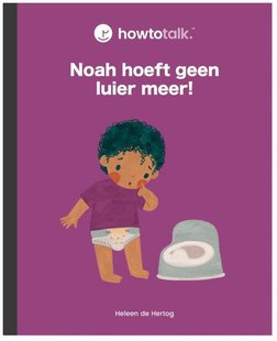 Noah hoeft geen luier meer!