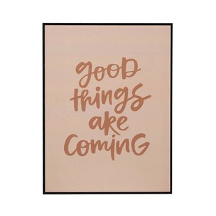 Mica Decorations schilderij Good things are coming (31x41 cm)
