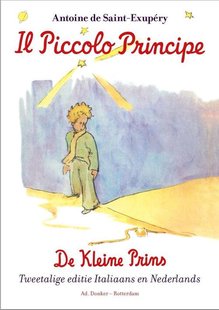 Il Piccolo Principe / De Kleine Prins