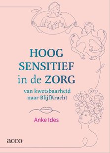 Hoogsensitief in de zorg