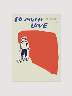 Poster So much love Skateboard