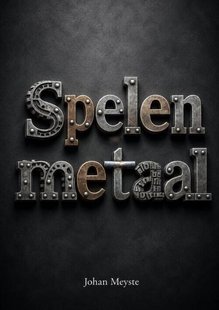 Spelen metaal