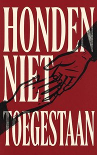 Honden niet toegestaan