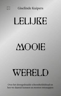 Lelijke mooie wereld
