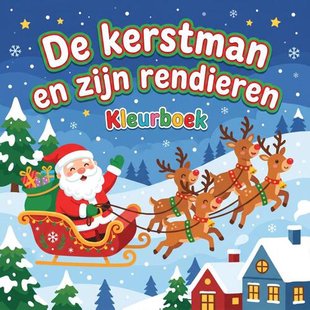 De kerstman en zijn rendieren