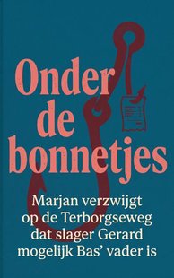 Onder de bonnetjes