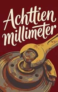 Achttien millimeter