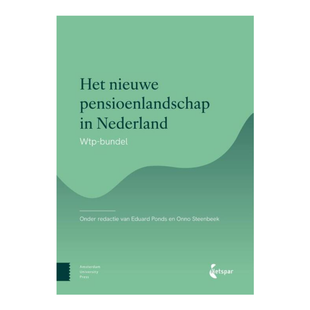 Het nieuwe pensioenlandschap in Nederland