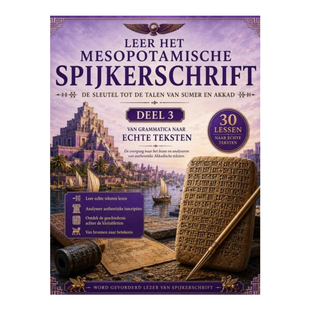 Leer het Mesopotamische Spijkerschrift Deel 3