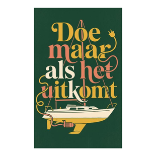 Doe maar als het uitkomt