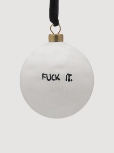 Handgemaakte kerstbal Fuck It