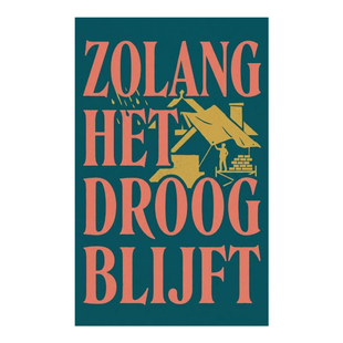 Zolang het droog blijft