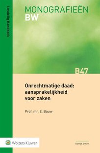 Onrechtmatige daad: aansprakelijkheid voor zaken