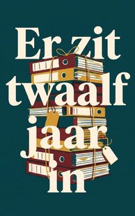 Er zit twaalf jaar in