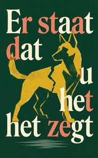Er staat dat u het zegt