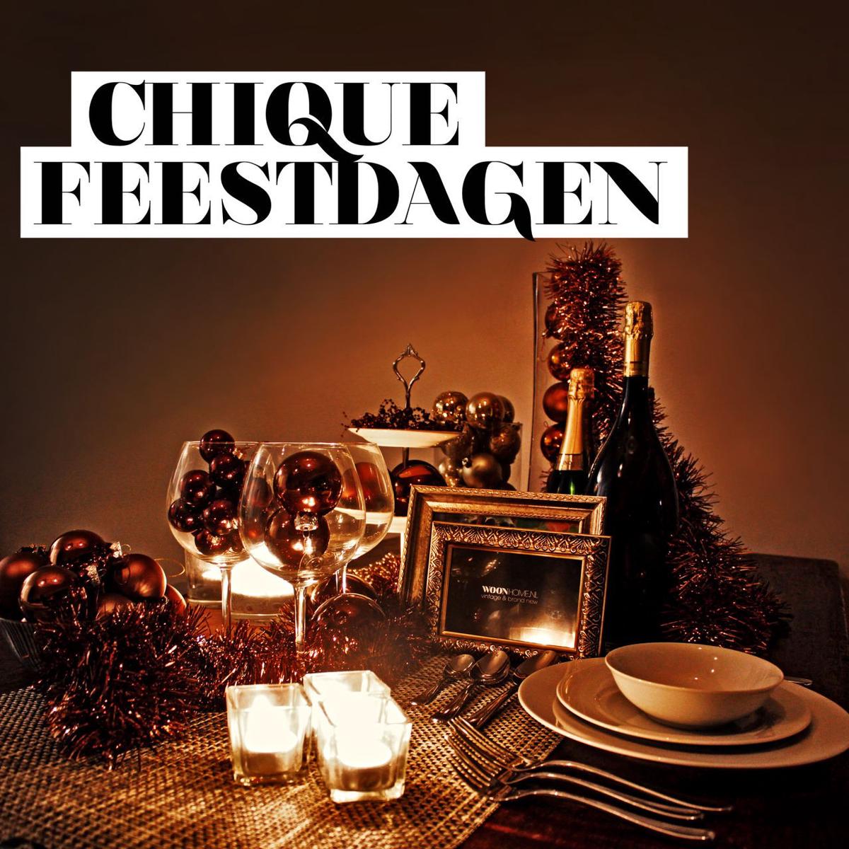 Maandspecial december: Chique feestdagen!